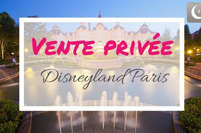 Vente privée disneyland paris 50 %