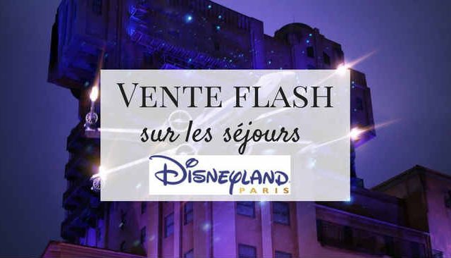 Vente Flash Disneyland Paris, Saison de la Force !