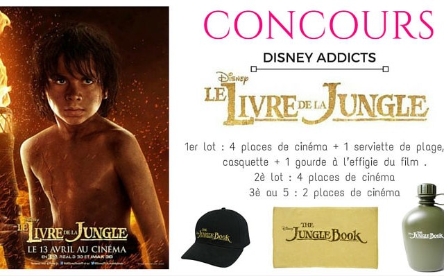 LE LIVRE DE LA JUNGLE : PLACES ET GOODIES À GAGNER